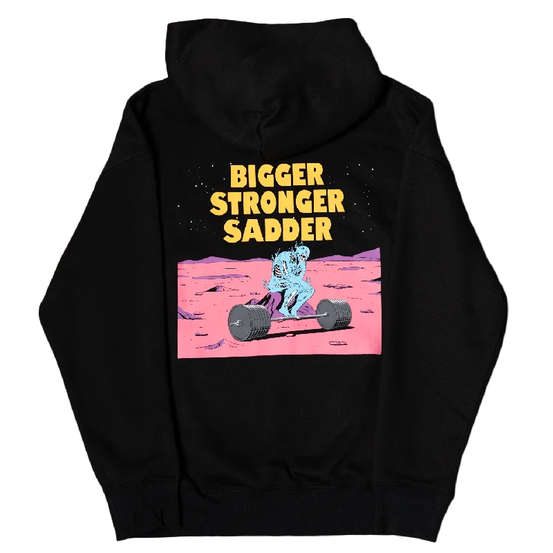 BIGGER. STRONGER. SADDER. (Limited Edition Black Hoodie)