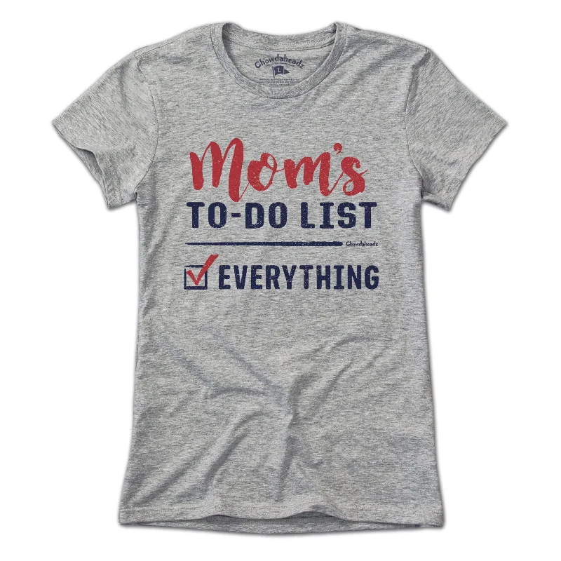 Mom's To-Do List T-Shirt