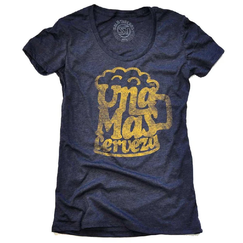 Women's Una Mas Cerveza T-shirt