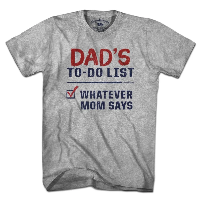 Dad's To-Do List T-Shirt